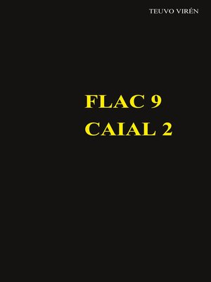 cover image of Flac 9: Caial 2